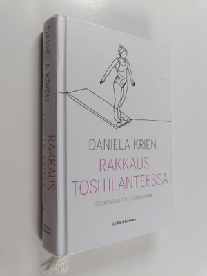 Daniela Krien : Rakkaus tositilanteessa