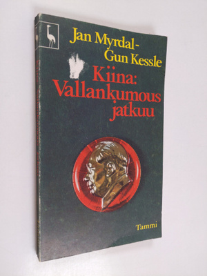 Gun Kessle : Kiina : vallankumous jatkuu