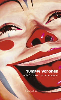Tumppi Varonen: Syökö kuningas makkaraa?