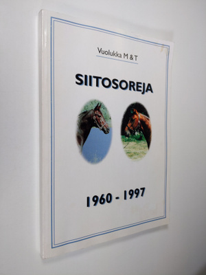 M. Vuolukka ym. : Siitosoreja 1960-1997