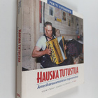 Pertti Virtaranta : Hauska tutustua : amerikansuomalaisia... - pikkukuva 1