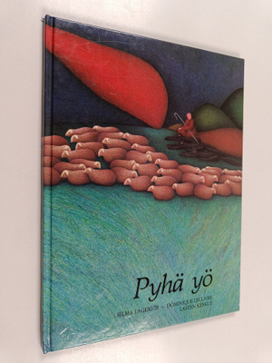 Selma Lagerlöf : Pyhä yö : Lasten keskuksen joulukirja