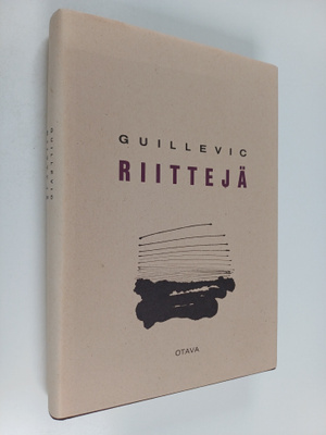 Eugene Guillevic : Riittejä