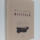 Eugene Guillevic : Riittejä - pikkukuva 1