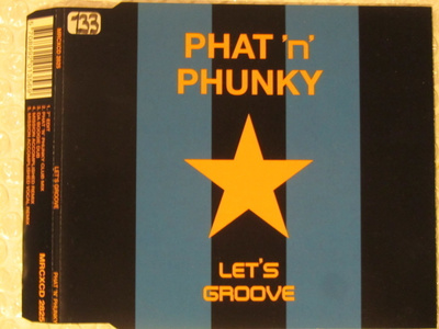 Phat 'N' Phunky • Let's Groove CD Maxi-Single