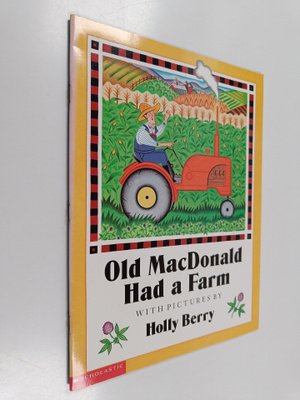 Holly Berry : Old MacDonald Had a Farm