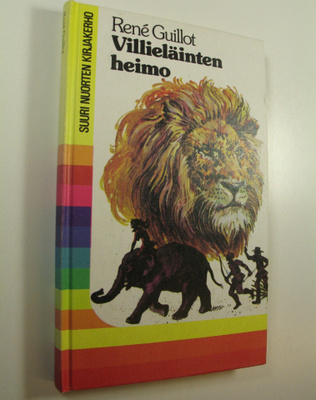 Rene Guillot : Villieläinten heimo