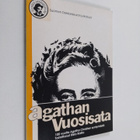 Risto (toim.) Raitio : Agathan vuosisata : 100 vuotta Aga... - pikkukuva 1