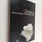 Fanny Tarujoki : Zadara (signeerattu, lukematon) - pikkukuva 1