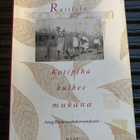Anna-Maija Raittila - Kotipiha kulkee mukana - pikkukuva 1
