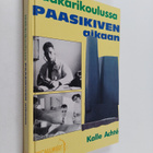 Kalle Achte : Lääkärikoulussa Paasikiven aikaan - pikkukuva 1
