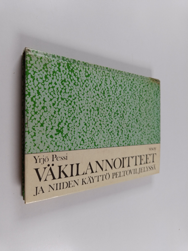 Väinö Pessi : Väkilannoitteet ja niiden käyttö peltovilje...