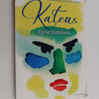 Kateus työelämässä - pikkukuva 1