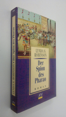 Lynda S. Robinson : Der Spion des Pharao Roman