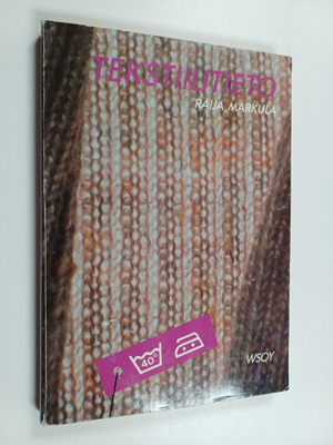 Raija Markula-Teivaanmäki : Tekstiilitieto