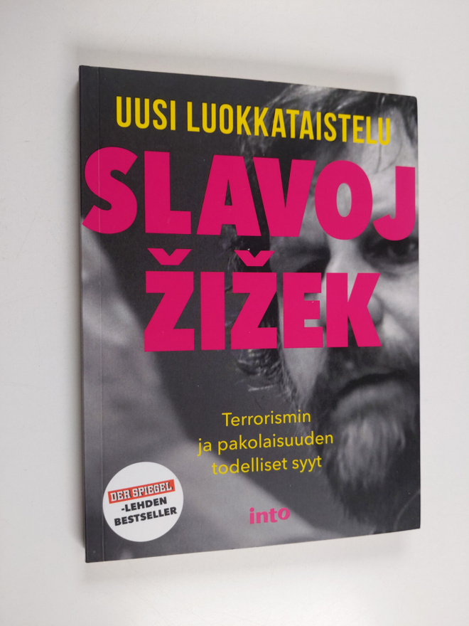 Slavoj Zizek : Uusi luokkataistelu - Terrorismin ja pakol...