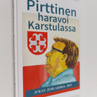 Jukka Pirttinen : Pirttinen haravoi Karstulassa : Jukan j... - pikkukuva 1