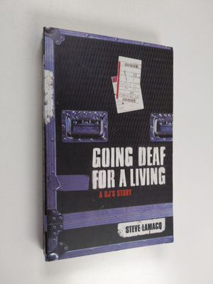 Going deaf for a living - A DJ's story