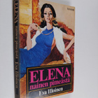 Eva Illoinen : Elena, nainen pimeästä - pikkukuva 1