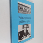 Lauri Kantee : Paimenpojasta pääjohtajaksi : kannakselais... - pikkukuva 1