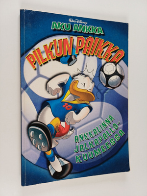 Walt Disney : Pilkun paikka : Ankkalinna jalkapallokuumeessa