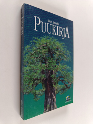 Risto Isomäki : Puukirja : puut osaratkaisuna maailman nä...