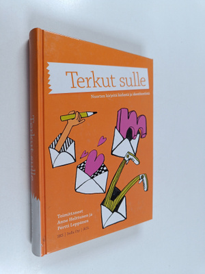 Terkut sulle : nuorten kirjeitä kielestä ja identiteetistä