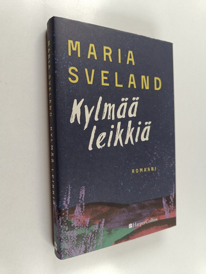 Maria Sveland : Kylmää leikkiä - Romaani