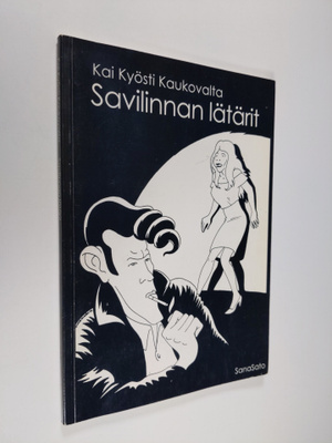 Kai Kyösti Kaukovalta : Savilinnan lätärit