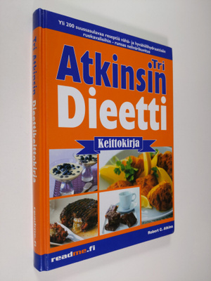 Robert C. Atkins : Tri Atkinsin dieettikeittokirja