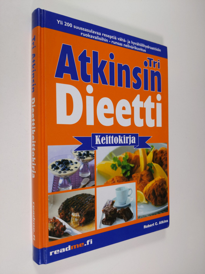 Robert C. Atkins : Tri Atkinsin dieettikeittokirja