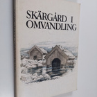 utg. av Nordenskiöld-samfundet : Skärgård i omvandling : ... - pikkukuva 1