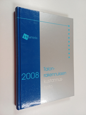 Yrjana Haahtela : Talonrakennuksen kustannustieto 2008