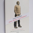 Chuck Klosterman : Seksiä, huumeita ja kaakaomuroja : mat... - pikkukuva 1