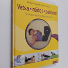 Christa G. Traczinski : Vatsa, reidet, pakarat : tehokas ... - pikkukuva 1