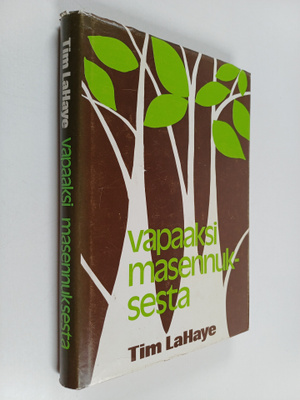 Tim Lahaye : Vapaaksi masennuksesta