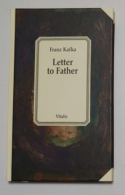 Franz Kafka - Letter to Father