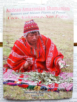 Andean-Amazonian Shamanism (softcover)