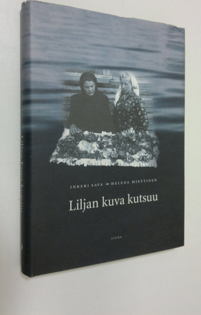 Inkeri Sava : Liljan kuva kutsuu