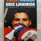 Eric Lindros & Randy Starkman - Tulta jäällä (sid.) - pikkukuva 1