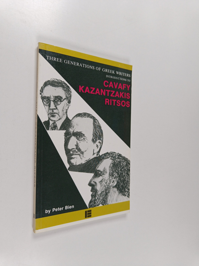Peter Bien : Three generations of Greek writers