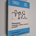 Paineastiat : tarkastus, sijoitus, varustelu ja käyttö = ... - pikkukuva 1