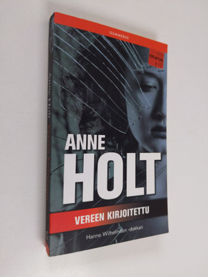 Anne Holt : Vereen kirjoitettu