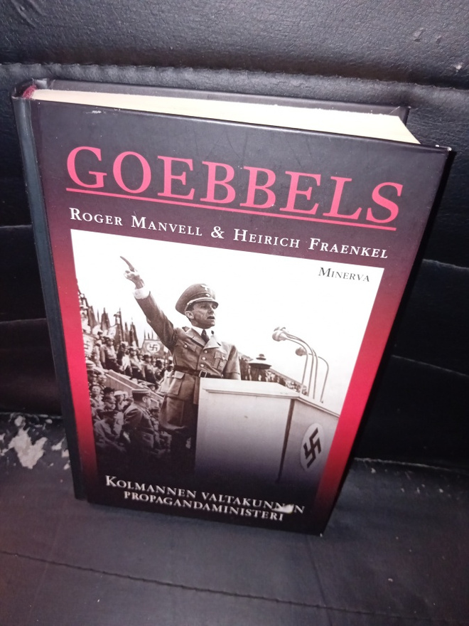 Manvell : Goebbels kolmannen valtakunnan propagandaministeri