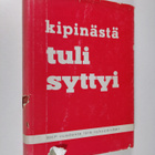Kipinästä tuli syttyi : muistiinpanoja Suomen kommunistis... - pikkukuva 1