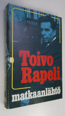 Toivo Rapeli : Matkaanlähtö