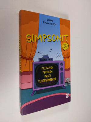 Jouni Paakkinen : Simpsonit : keltaisen perheen kaksi vuo...