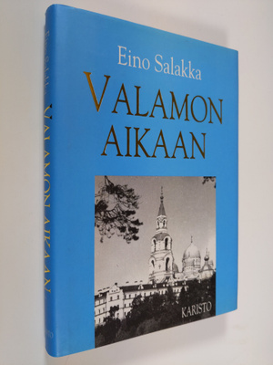 Eino Salakka : Valamon aikaan
