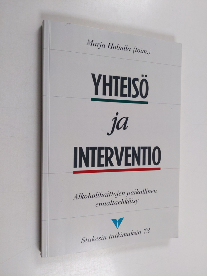 Yhteisö ja interventio - alkoholihaittojen paikallinen en...