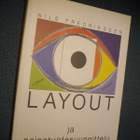 Nils Fredriksson: LAYOUT ja painotuotesuunnittelu (Sis.pk:t) - pikkukuva 1